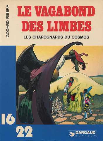 Godard & Ribera, Le vagabond des limbes 03 - Les charognards du cosmos