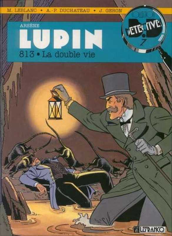 Duchateau A-p. & Geron Jacques, Arsene Lupin 1 - 813 : la double vie