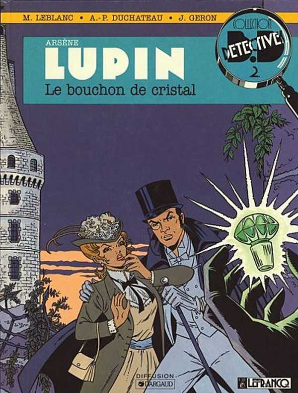 Duchateau A-p. & Geron Jacques, Arsene Lupin 4 - la bouchon de cristal