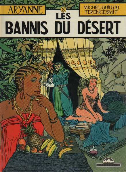 Guillou Michel,  Terence & Smit, Aryanne 3 - Les bannis du dsert