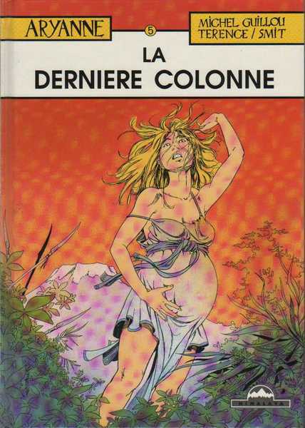 Guillou Michel,  Terence & Smit, Aryanne 5 - La derniere colonne