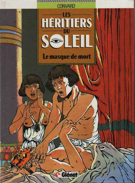 Convard, Les hritiers du soleil 01 - Le masque de mort