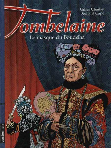 Chaillet Gilles & Capo Bernard, Tombelaine 4 - Le masque du bouddha