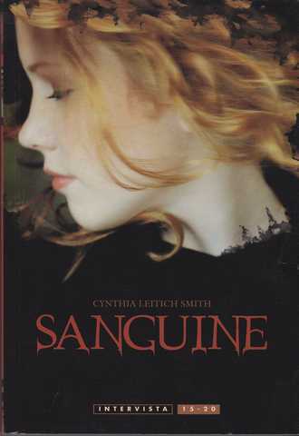 Leitich Smith Cynthia, Sanguine