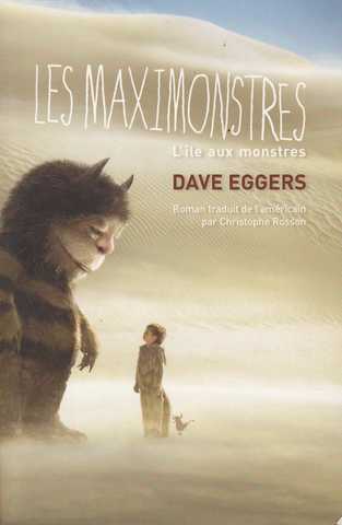 Eggers Dave, Les maximonstres - l'ile aux monstres