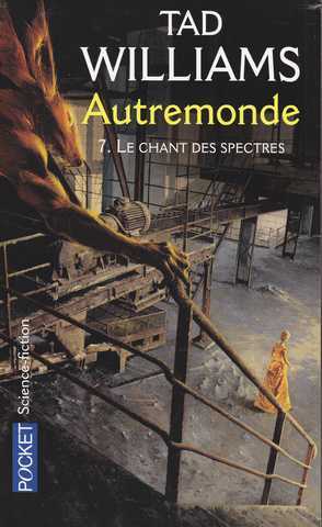 Williams Tad, Autremonde 7 - Le chant des spectres