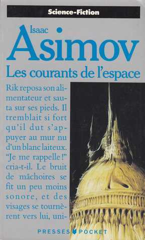 Asimov Isaac, Les courants de l'espace