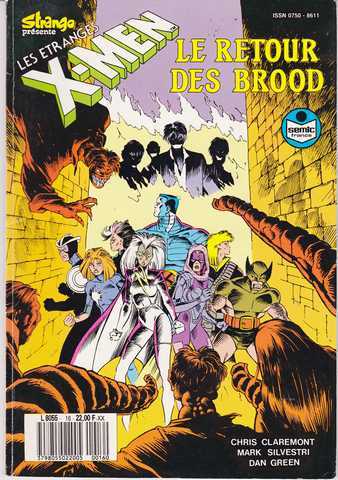 Claremont Chris ; Silvestri Marc & Grren Dan, Les tranges X-men 16 - Le retour des brood