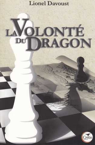 Davoust Lionel, La volont du dragon