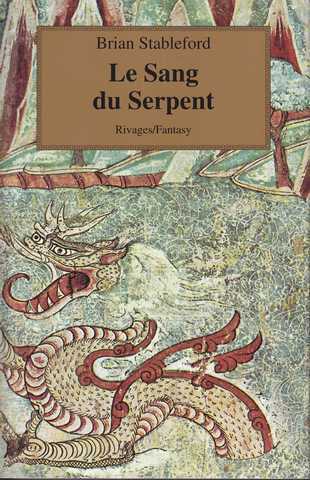 Stableford Brian M., Le sang du serpent