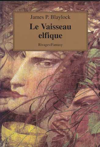 Blaylock James P., Les contes de l'Oriel 1 - Le vaisseau elfique