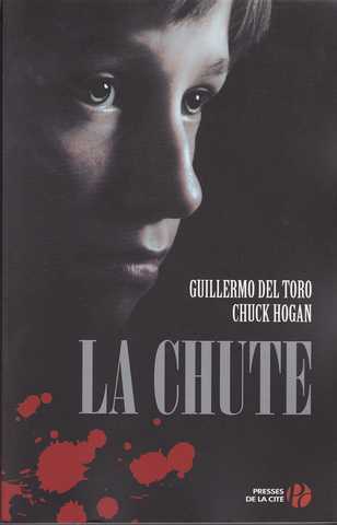 Del Toro Guillermo & Hogan Chuck, La Ligne 2 - La Chute