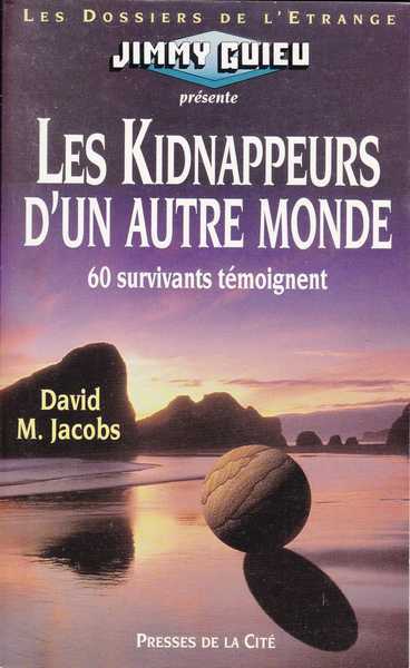 Jacobs David M., Les kidnappeurs d'un autre monde