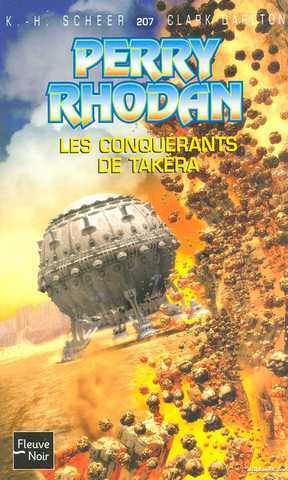 Scheer K.h. & Darlton C., Perry Rhodan 207 - Les conqurants de Takra