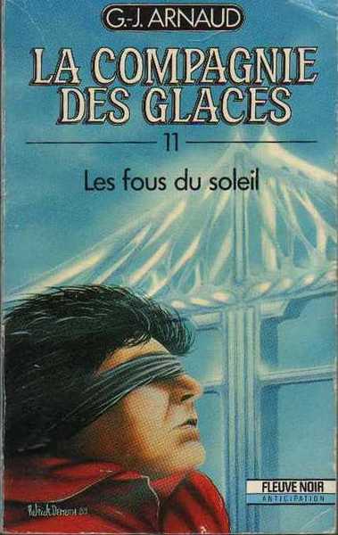 Arnaud G.j. , La compagnie des glaces 11 - Les fous du soleil