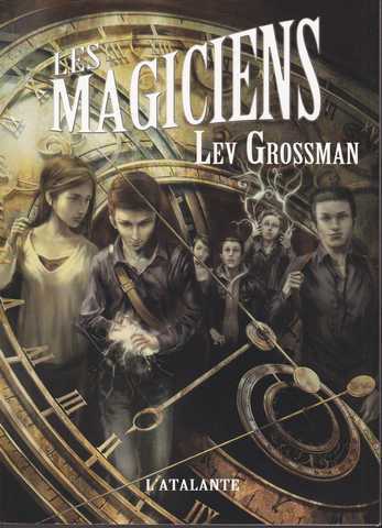 Grossman Lev, Les Magiciens