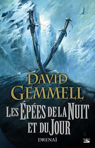 Gemmell David, Cycle de drena - Les pes de la nuit et du jour