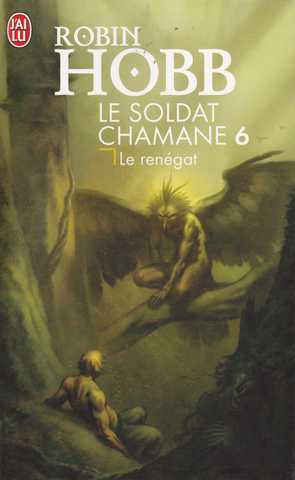 Hobb Robin, Le soldat chamane 6 - Le rengat