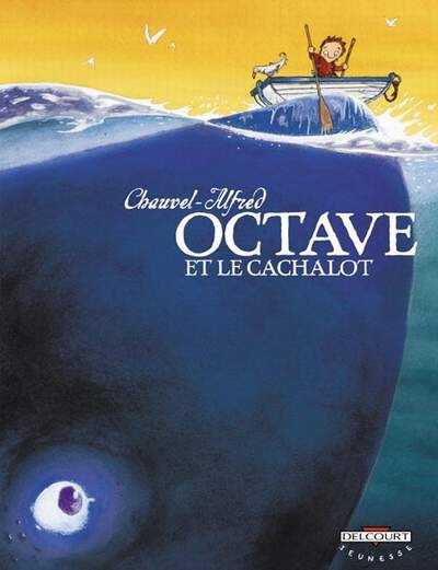 Alfred. & Chauvel, Octave 1 - Octave et le cachalot