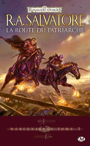 Salvatore R. A., Mercenaires 3 - La Route du patriarche