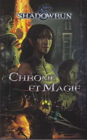 Helfers John, Shadowrun 1 - Chrome et magie