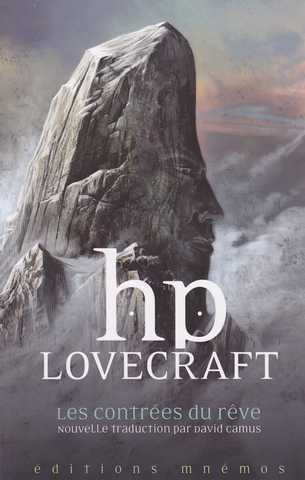 Lovecraft H.p. (trad. Camus David), Les contres du rve