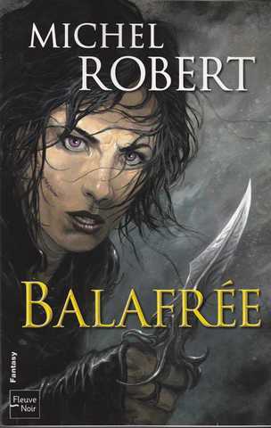 Robert Michel, La fille des clans 1 - Balafre
