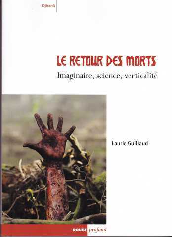 Guillaud Lauric, Le retour des morts