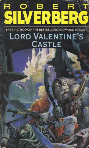 Silverberg Robert , Lord Valentine's castle