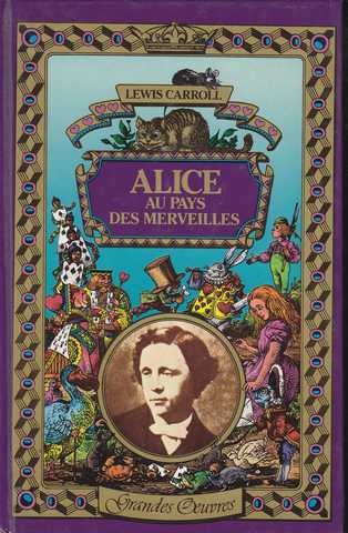 Carroll Lewis, Alice au pays des merveilles