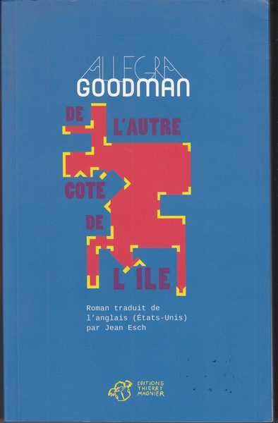 Goodman Allegra, De l'autre ct de l'ile