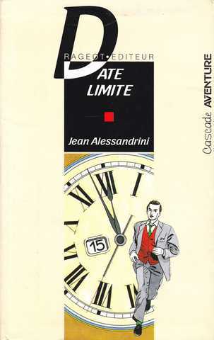 Alessandrini Jean, Date limite