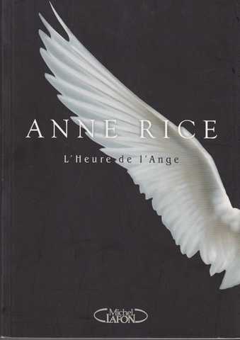 Rice Anne, L'heure de l'Ange