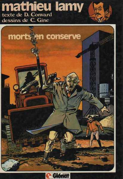 Convard & Gine, Mathieu Lamy 1 - Morts en conserve