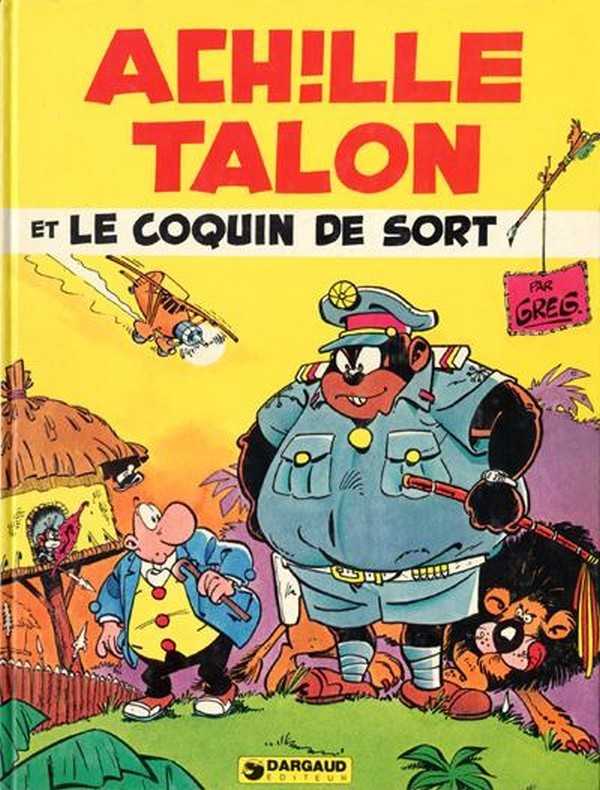 Greg, Achille Talon 18 - Achille talon et le coquin de sort