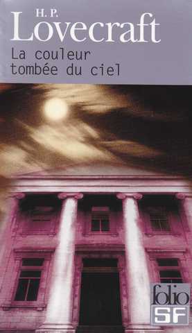 Lovecraft H.p., La couleur tombe du ciel