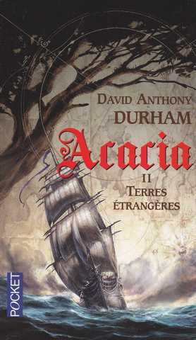 Durham David Anthony, Acacia 2 - Terres trangeres