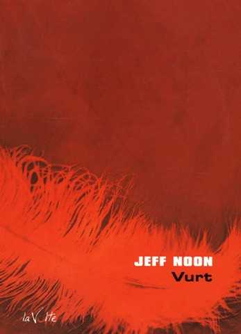 Noon Jeff, Vurt