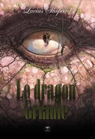 Shepard Lucius, Le Dragon Griaule