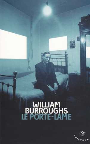 Burroughs William S., Porte-lame