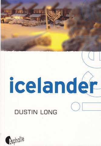 Long Dustin, Icelander