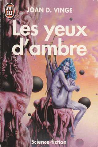 Vinge Joan D., Les yeux d'ambre