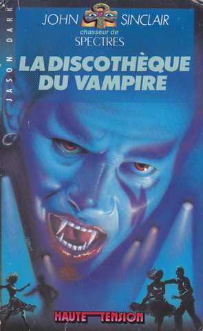 Dark Jason, John Sinclair 09 - La discothque du Vampire
