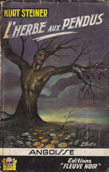 Steiner Kurt (ruellan Andr), L'herbe aux pendus