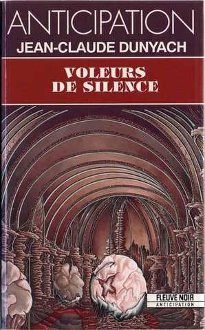 Dunyach Jean-claude, Voleurs de silence