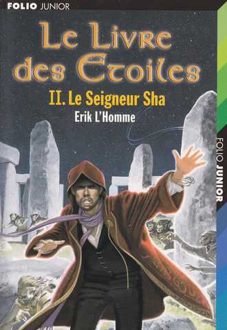 L'homme Erik, Le livre des toiles 2 - Le seigneur Sha