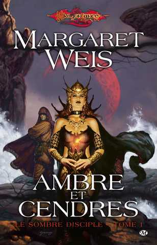 Weis Margaret, Le Sombre Disciple 1 - Ambre et cendres