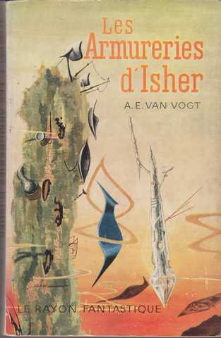 Van Vogt A.e., Les armureries d'Isher