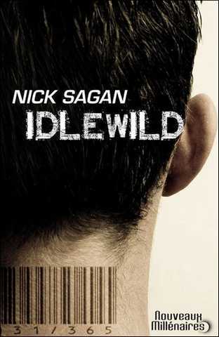 Sagan Nick, Idlewild