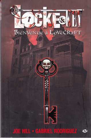 Hill Joe & Rodriguez Gabriel, Locke & Key 1 - Bienvenue  Love Craft